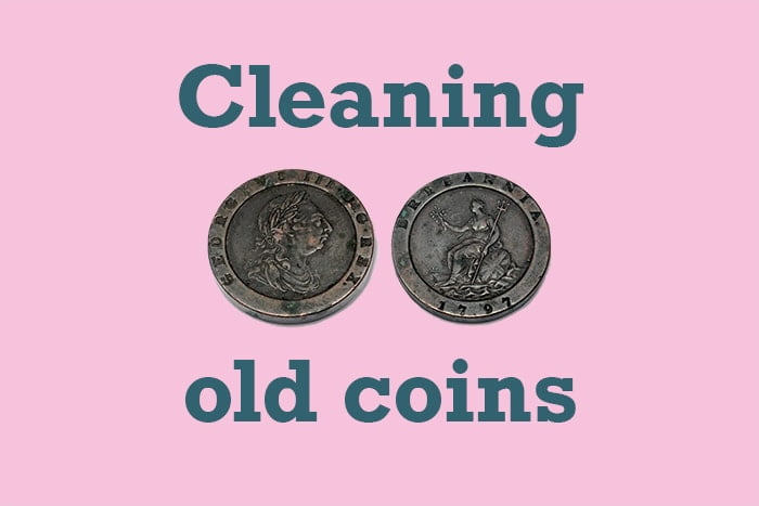 How To Clean Old Coins (Hint: Don’t!) - Vintage Cash Cow Blog